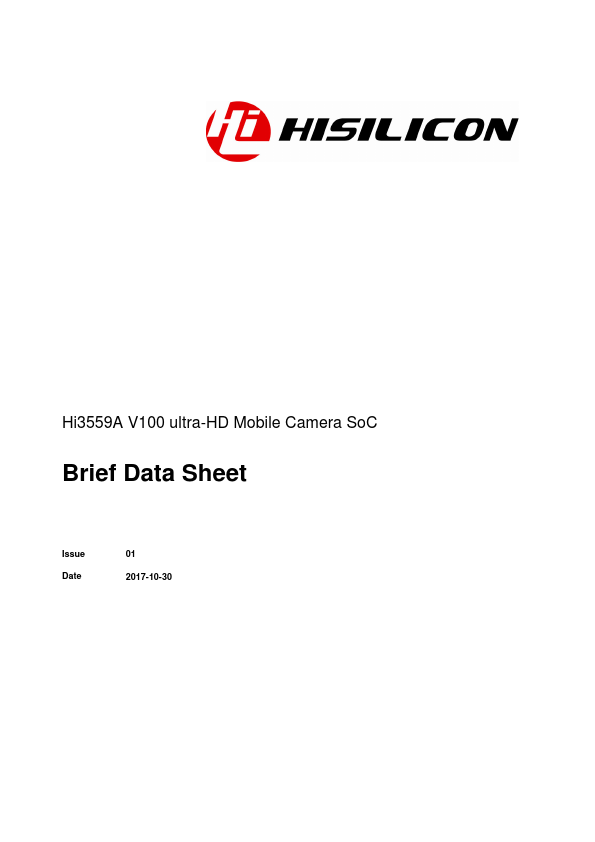 Hi3559A V100 ultra-HD Mobile Camera SoC by Hisilicon - Datasheet Preview