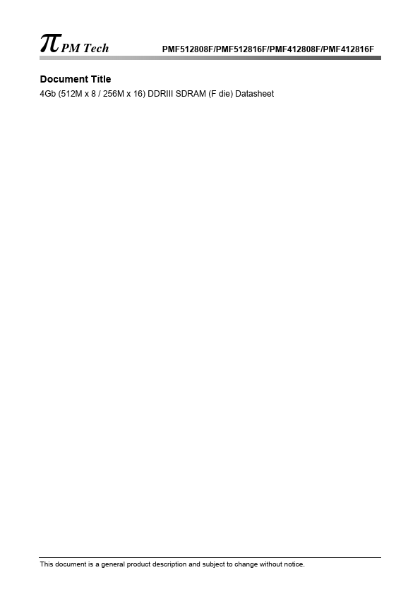 PMF512816F 4Gb DDRIII SDRAM by PM Tech - Datasheet Preview